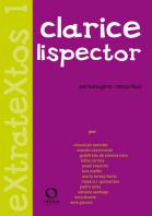 Extratextos 1: personagens de Clarice Lispector reescritos